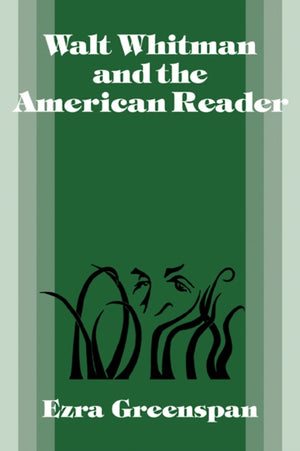 Walt Whitman and the American Reader