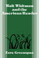 Book cover of: Walt Whitman and the American Reader. By: Ezra Greenspan