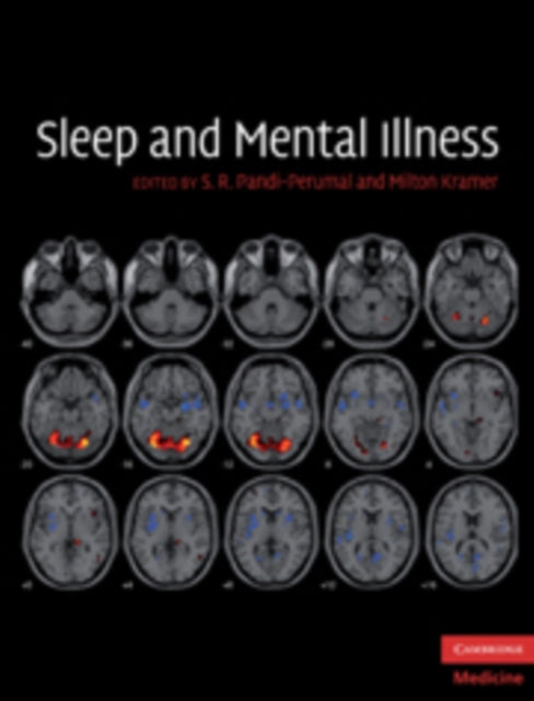 Book cover of: Sleep and Mental Illness. By: S. R. Pandi-Perumal