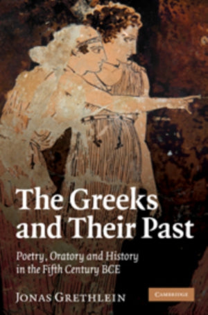 Greeks and their Past
