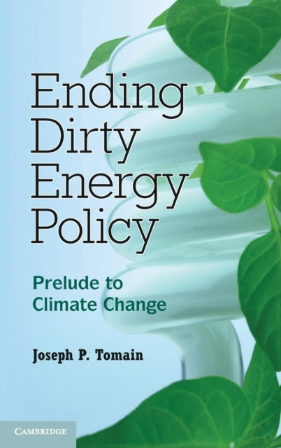 Ending Dirty Energy Policy