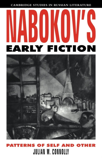 Book cover of: Nabokov's Early Fiction. By: Julian W. Connolly