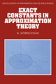 Book cover of: Exact Constants in Approximation Theory. By: N. Korneichuk