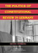 Book cover of: Politics of Constitutional Review in Germany. By: Georg Vanberg