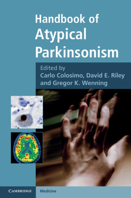 Book cover of: Handbook of Atypical Parkinsonism. By: Carlo Colosimo