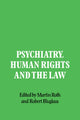 Book cover of: Psychiatry, Human Rights and the Law. By: Roth, Martin