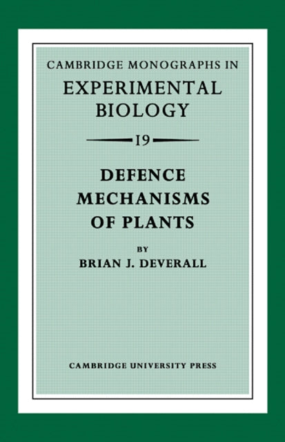 Book cover of: Defence Mechanisms of Plants. By: Brian J. Deverall