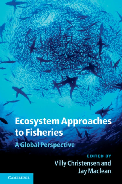 Book cover of: Ecosystem Approaches to Fisheries. By: Villy Christensen