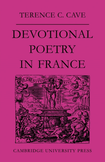 Book cover of: Devotional Poetry in France c.1570–1613