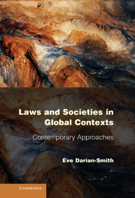 Book cover of: Laws and Societies in Global Contexts. By: Eve Darian-Smith