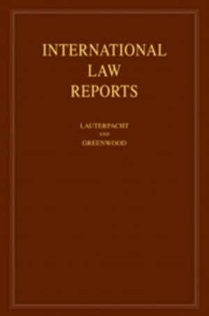International Law Reports: Volume 138