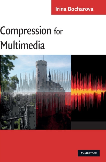 Book cover of: Compression for Multimedia. By: Irina Bocharova