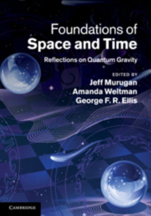 Foundations of Space and Time