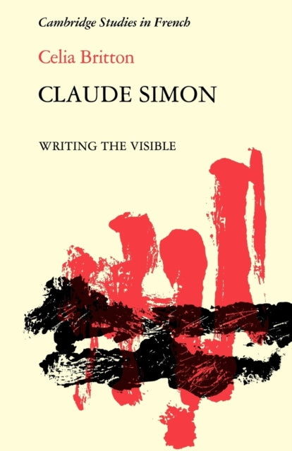 Book cover of: Claude Simon. By: Celia Britton