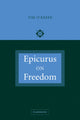 Book cover of: Epicurus on Freedom. By: Tim O'Keefe