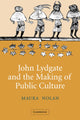 Book cover of: John Lydgate and the Making of Public Culture. By: Maura Nolan