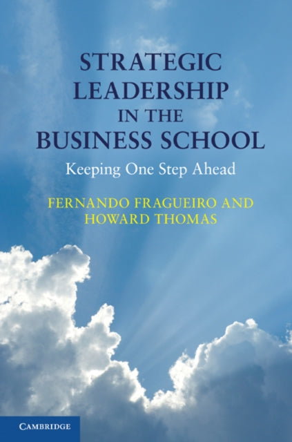 Book cover of: Strategic Leadership in the Business School
