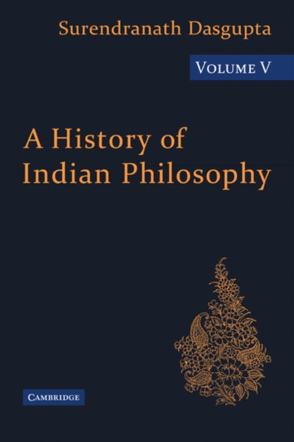 Book cover of: History of Indian Philosophy. By: Surendranath Dasgupta