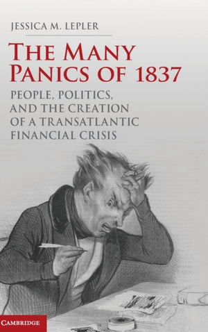 Many Panics of 1837