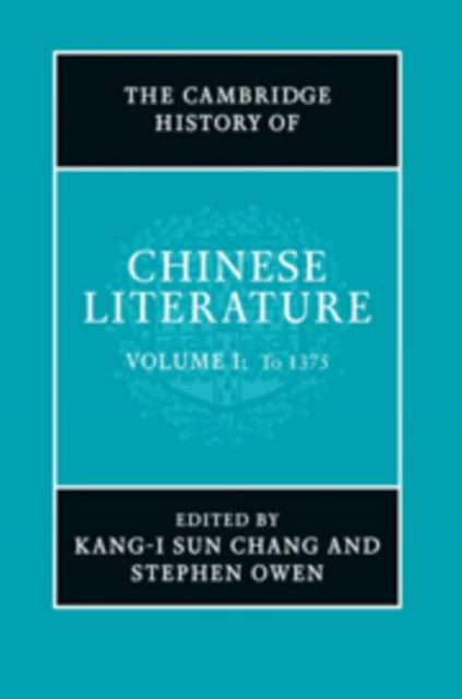 Book cover of: Cambridge History of Chinese Literature 2 Volume Hardback  Set