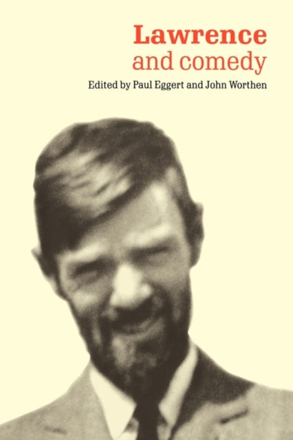 Book cover of: Lawrence and Comedy. By: Paul Eggert