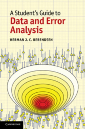 A Student's Guide to Data and Error Analysis