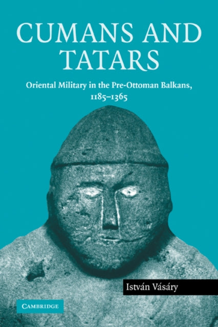 Book cover of: Cumans and Tatars. By: István Vásáry
