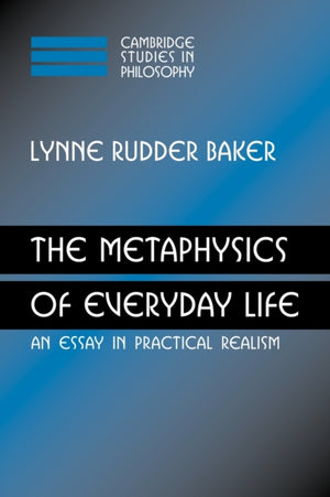 The Metaphysics of Everyday Life
