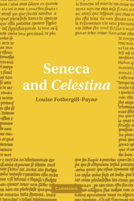 Book cover of: Seneca and Celestina. By: Louise Fothergill-Payne