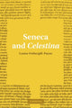 Book cover of: Seneca and Celestina. By: Louise Fothergill-Payne