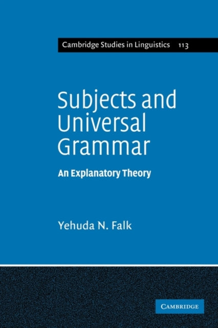 Book cover of: Subjects and Universal Grammar. By: Yehuda N. Falk