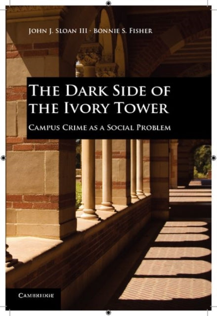 Book cover of: Dark Side of the Ivory Tower. By: John J. Sloan III