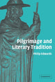 Book cover of: Pilgrimage and Literary Tradition. By: Philip Edwards