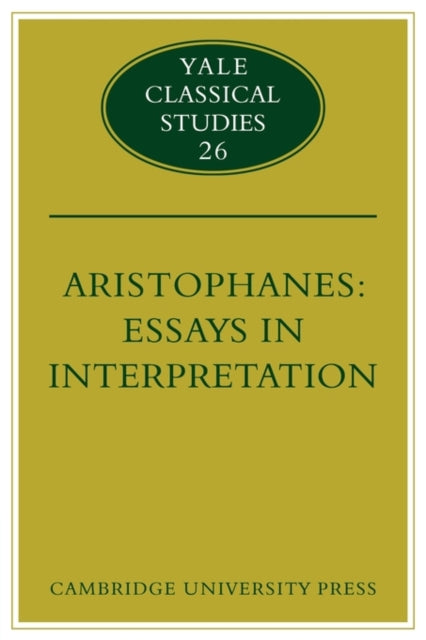 Book cover of: Aristophanes: Essays in Interpretation. By: Jeffrey Henderson