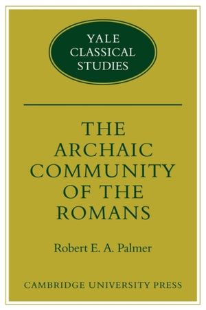 The Archaic Community of the Romans