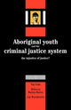 Book cover of: Aboriginal Youth and the Criminal Justice System