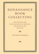 Book cover of: Renaissance Book Collecting. By: Anthony Hobson