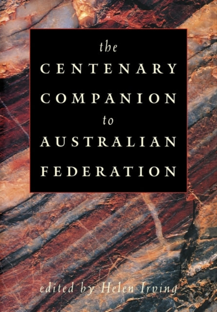 Book cover of: Centenary Companion to Australian Federation