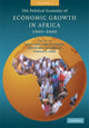 Book cover of: Political Economy of Economic Growth in Africa, 1960–2000: Volume 1