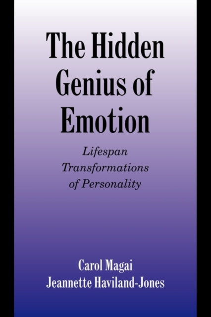 Book cover of: Hidden Genius of Emotion. By: Carol Magai