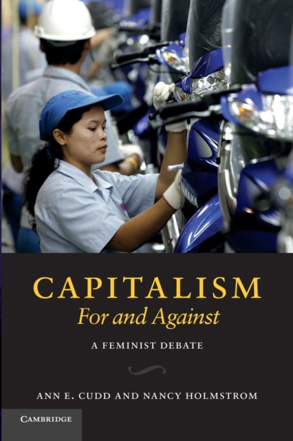Book cover of: Capitalism, For and Against. By: Ann E. Cudd