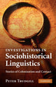 Book cover of: Investigations in Sociohistorical Linguistics. By: Peter Trudgill