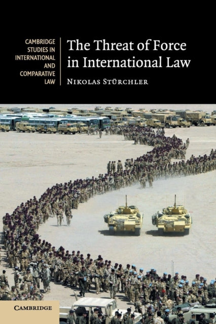 Book cover of: Threat of Force in International Law