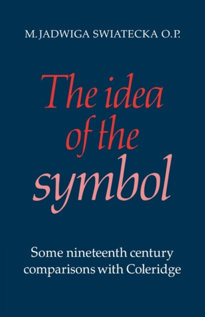 Book cover of: Idea of the Symbol. By: M. Jadwiga Swiatecka