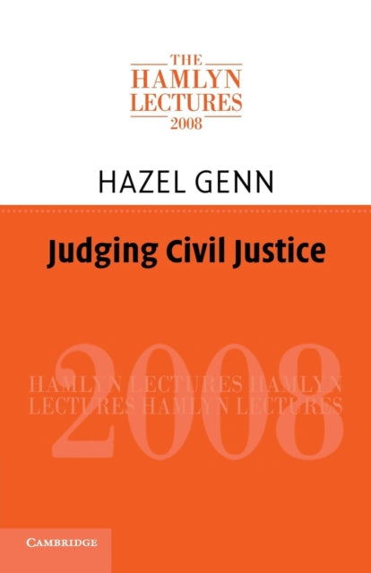 Book cover of: Judging Civil Justice. By: Hazel G. Genn