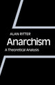 Book cover of: Anarchism. By: Alan Ritter