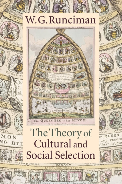 Book cover of: Theory of Cultural and Social Selection. By: W. G. Runciman