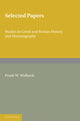 Book cover of: Selected Papers. By: Frank W. Walbank
