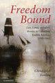 Book cover of: Freedom Bound. By: Christopher L. Tomlins