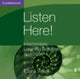 Book cover of: Listen Here! Intermediate Listening Activities CDs